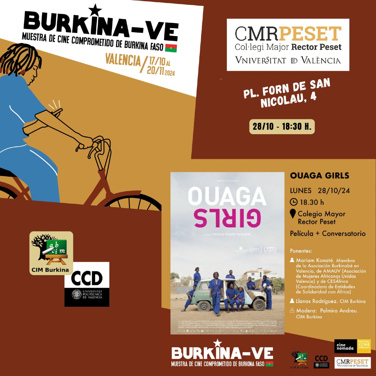 CIMBurkina's tweet photo. 🇧🇫  ¡Seguimos! Hoy 3ª sesión. OUAGA GIRLS. Te esperamos esta tarde a las 18:30 h. en el @CMRectorPeset . Pl. Forn de San Nicolau 4 (Ciutat Vella).
 🎥🎬
Más info en:
https://t.co/U6G9EpbwXB
@ccd_upv @CVONGD https://t.co/CadTWoUloO