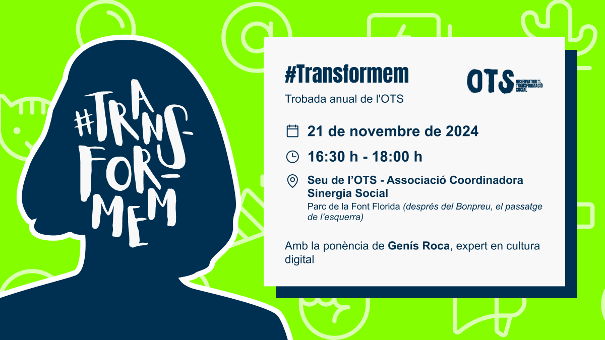 OTS_org's tweet image. A l’OTS #transformem per promoure un futur més just i inclusiu, i per això et convidem al nostre acte central!

🔔 El 21 de novembre, uneix-te al moviment #Transformem! 

⏰ Hora: 16:30 - 18:00 h

Després de la jornada, queda't a fer networking!

🖇 Aquí: t.ly/1LFxf