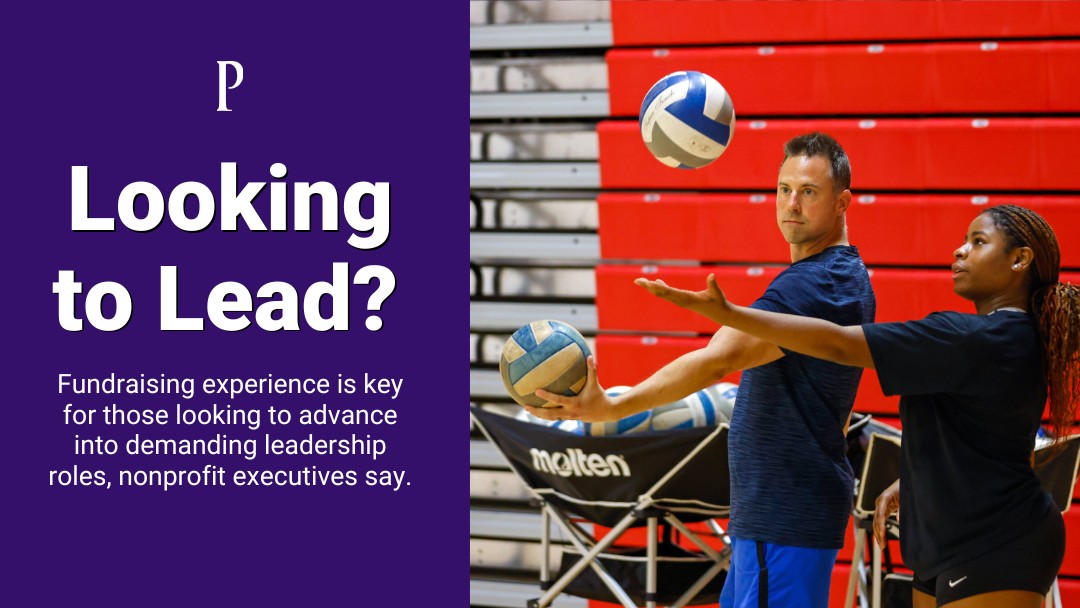 Fundraising experience is the key to success, leaders say. bit.ly/486aIwH