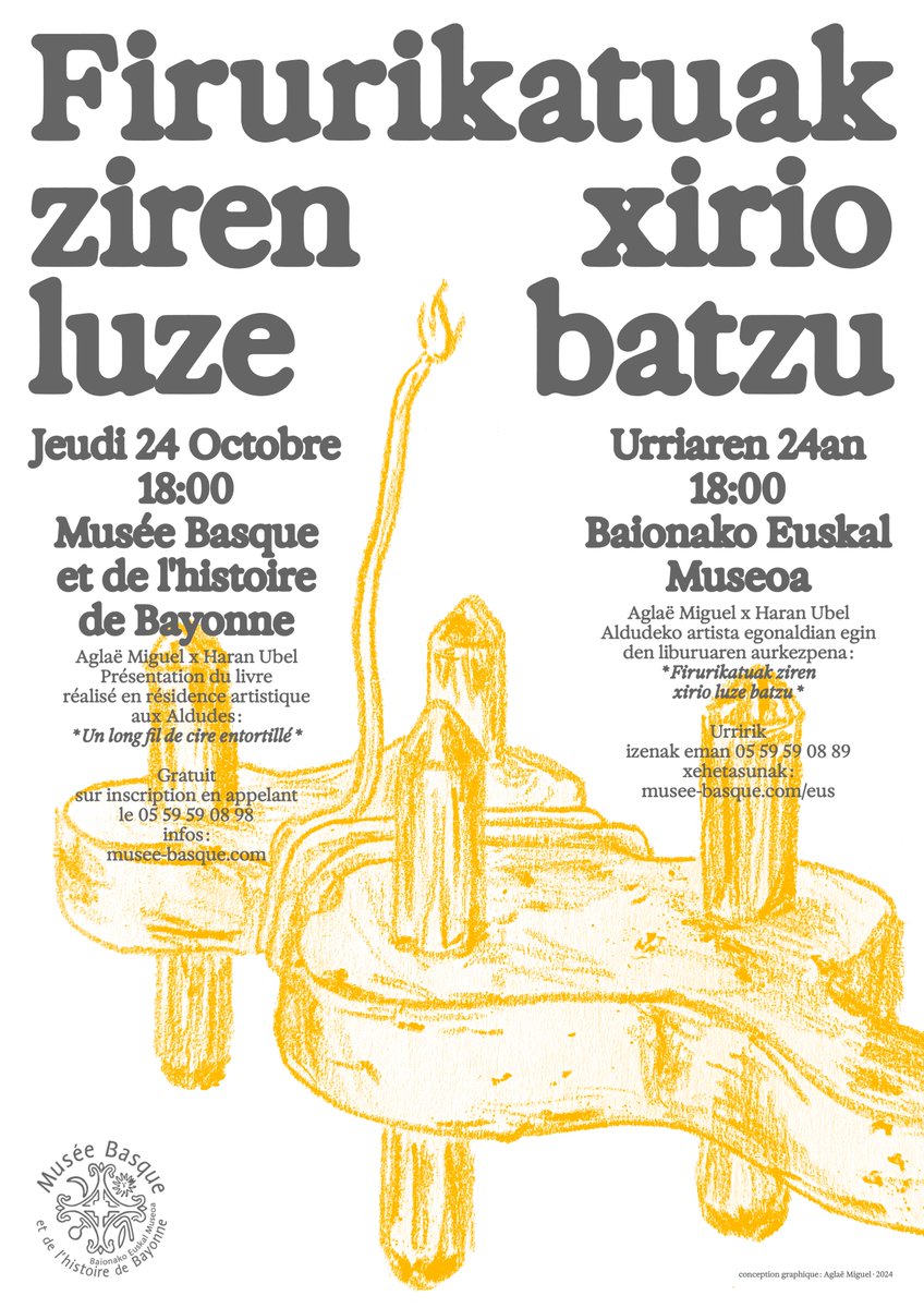 MuseeBasque's tweet image. 👉24-10-24 / 18:00 🗣️ Conférence : De longs fils de cire entortillés 🕯️Hitzaldia: Firurikatuak ziren xirio luze batzu. Avec Mari Campistron (Haran Ubel elkartea) - Aglaë Miguelekin (artista gomitatua)
@Visitbayonne