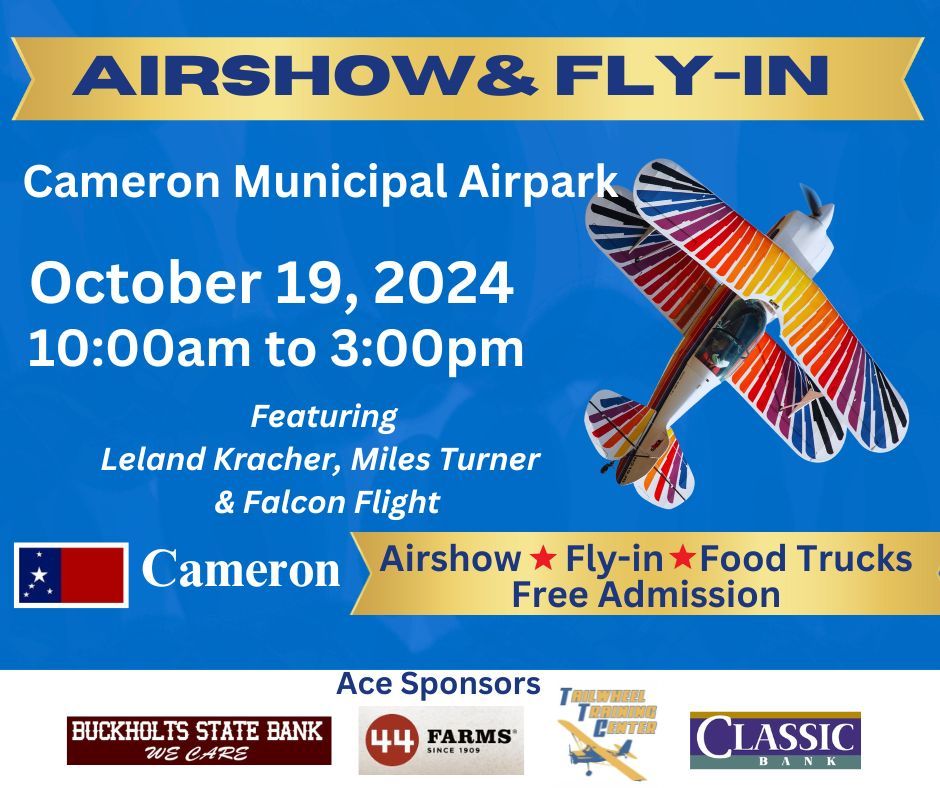 Airshow &amp; Fly-in - this Saturday October 19th; 10am to 3pm. Come early for the Fly-in; model airplane demonstration; WWII Aviation Museum; &amp; more. The aerobics begin at 1pm. Our Ace Sponsors -- Buckholts State Bank, Classic Bank, 44 Farms &amp; Tailwheel Training Center. #Airshow