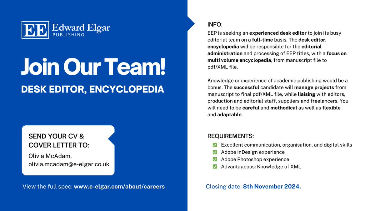 📣 We are currently looking for a Desk Editor, Encyclopedia to join our team at Edward Elgar Publishing!  

For more information, please visit: e-elgar.com/about/careers/ 

Closing date for applications: 08/11/2024  

#CareersInPublishing #PublishingCareers #Publishing