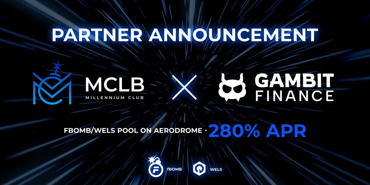 ARE YOU READY?! MCLB is excited to bring together a new partnership between <a href="/Gambit_Fi/">Gambit Finance</a> 🤝 @MillenniumClub3 !

First order of business for our communities is is launching the fBOMB/WELS pool on <a href="/AerodromeFi/">Aerodrome</a>… don’t sleep on 280% APR, a party favor for anybody that joins us! 🎉