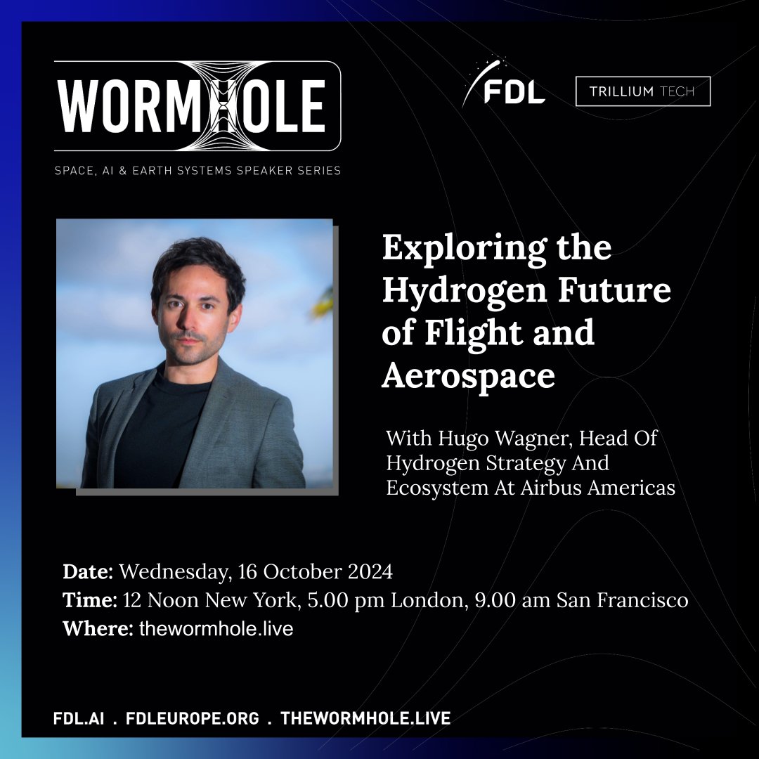 🔴 Live today! The Wormhole episode 9 featuring Hugo Wagner from Airbus Defence and Space.
Join at thewormhole.live to explore cutting-edge aerospace tech, clean energy, and the future of flight with Hugo and FDL Exploration Director Jonathan Knowles!
#CleanEnergy #Airbus