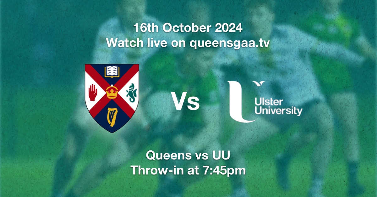 QueensGAA's tweet photo. Watch @QueensGAA vs @UlsterUniGAA tonight from 7:45pm at Jordanstown.

Watch live on 📺 https://t.co/ej1bB7jt2U

#QueensGAATV #gaa https://t.co/BND9eIdJnV