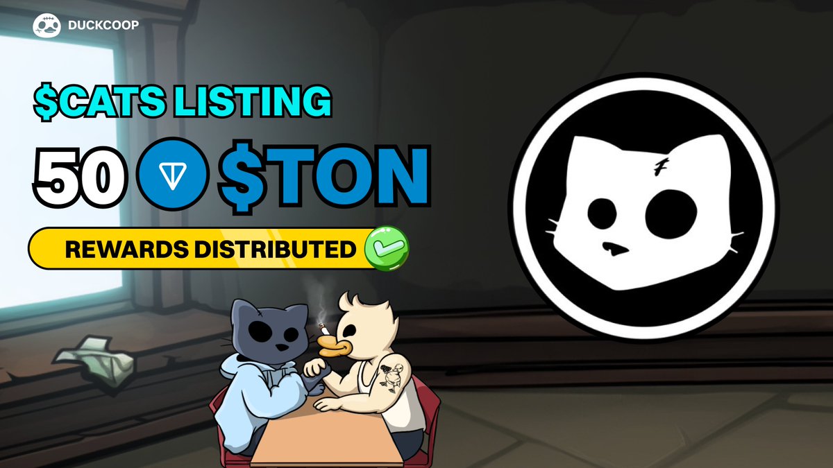 💰 DuckCoop Giveaway - 50 $TON Distributed 💎

Big congrats to the 10 lucky duckies who snagged the $CATS Listing #GIVEAWAY! 🥳

✅ The $TON rewards have already splashed into their wallets!

👉 See the 10 lucky winners here: bit.ly/CATS_Listing_5…

👉 Check tx: