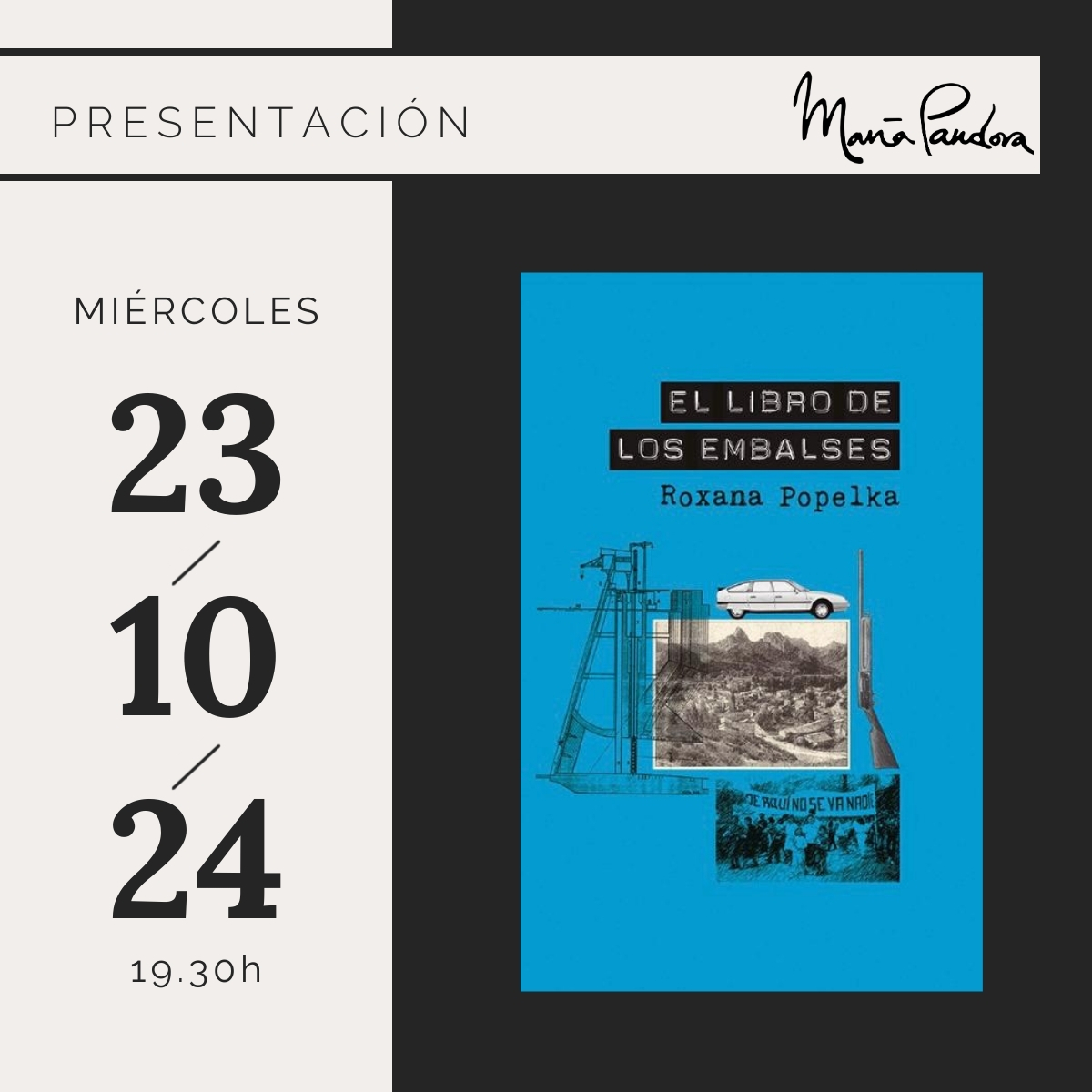 El miércoles 23 de octubre, presentamos en María Pandora:
‘El libro de los embalses’ de Roxana Popelka
Os esperamos.
#mariapandora #coctelesmadrid #cava #poesía #barcultural