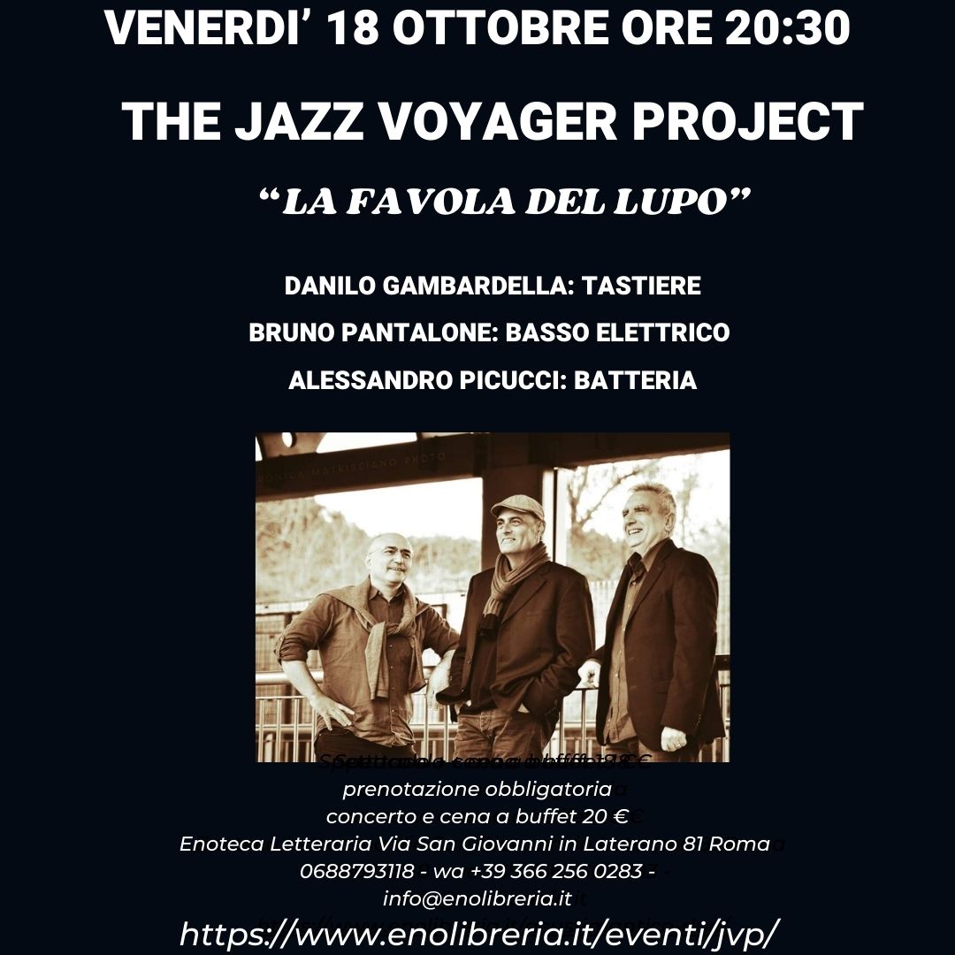 Enoteca Letteraria (@enolibri) on Twitter photo VENERDI: "La favola del lupo" - The Jazz Voyager Project - mailchi.mp/736029c72863/v…
PRENOTA ORA IL TUO POSTO PER VENERDI 18-10 ORE 20:30:
0688793118
3662560283 (whatsapp)
info@enolibreria.it
enolibreria.it/eventi/jvp/ VENERDI: "La favola del lupo" - The Jazz Voyager Project - mailchi.mp/736029c72863/v…
PRENOTA ORA IL TUO POSTO PER VENERDI 18-10 ORE 20:30:
0688793118
3662560283 (whatsapp)
info@enolibreria.it
enolibreria.it/eventi/jvp/