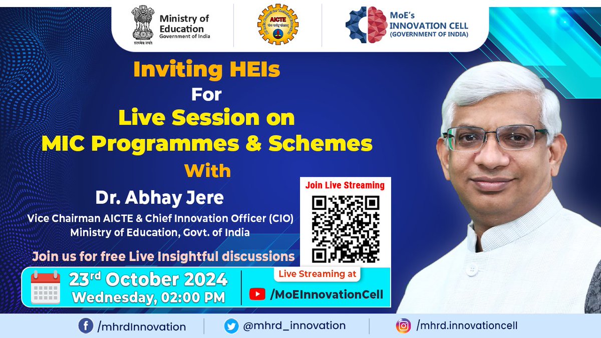 mhrd_innovation's tweet photo. 🎙 Join Us for a LIVE Session with Dr. @abhayjere , Vice Chairman, @AICTE_INDIA &amp; CIO, @EduMinOfIndia  on MIC programmes and schemes.
📅 23 Oct 2024
🕒 02:00 p.m.
📌Be part of this insightful discussion on Nurturing entrepreneurial mindset  for promoting  Innovation &amp; IP for HEIs https://t.co/MDTVZlxOXh