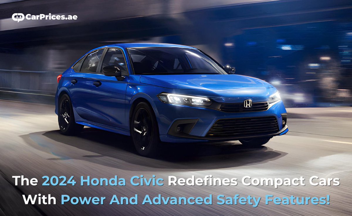 CarPricesAe's tweet photo. Honda UAE is redefining the compact car segment yet again. The 2024 Honda Civic combines power and efficiency with its 1.5L engine and advanced safety technologies

Read More: https://t.co/GMY6MHNriB

#2024HondaCivic #HondaUAE #CompactCars #UAEAutomotive #DubaiCars #CityDriving https://t.co/0Vcw5b43su