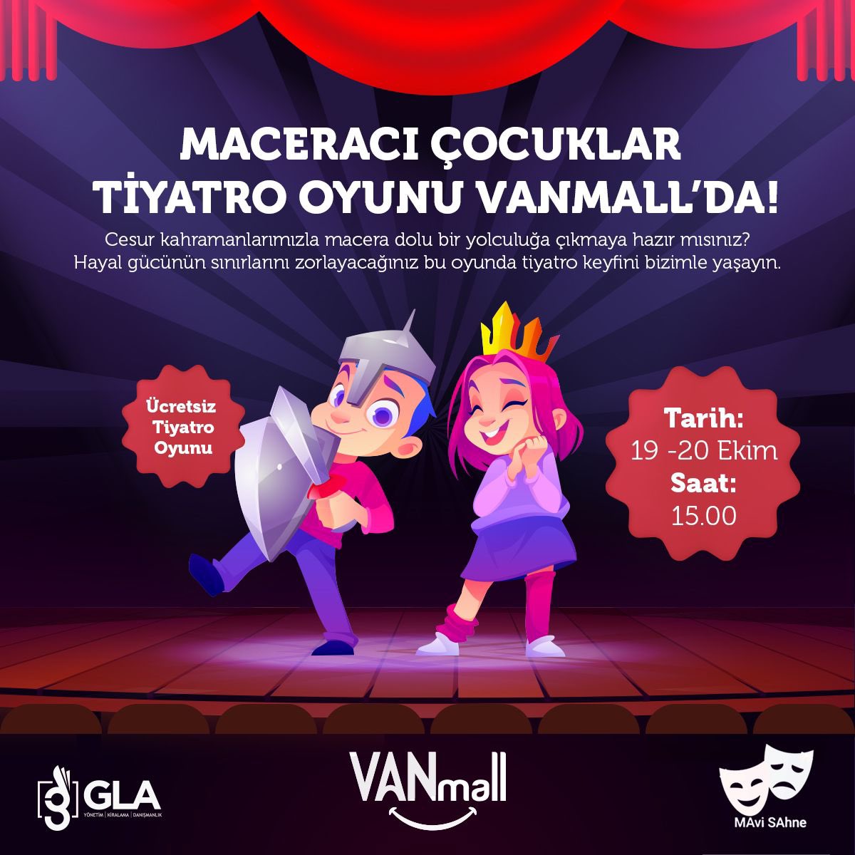 vanmallavm's tweet photo. “🎭 Macera dolu bir tiyatro oyunu VAN MALL’da!
📅 Tarih: 19-20 Ekim
🕒 Saat: 15.00
📍 VAN MALL
Kaçırmayın, tüm çocukları bekliyoruz! 🎉

#VANmallavm #Tiyatro #ÜcretsizEtkinlik #ÇocukTiyatrosu #VanEtkinlik #AileEtkinlikleri  #TiyatroKeyfi https://t.co/rCPzWxl0kM