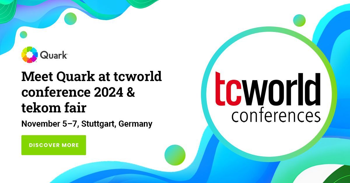QuarkNews's tweet image. Quark will be a key sponsor and exhibitor at tcworld 2024 on November 5 -7 in Germany, the world’s largest conference for technical communication 🌟  

We hope to see you there 👉  buff.ly/4e21V0d 

#tcworld2024 #technicalcommunication