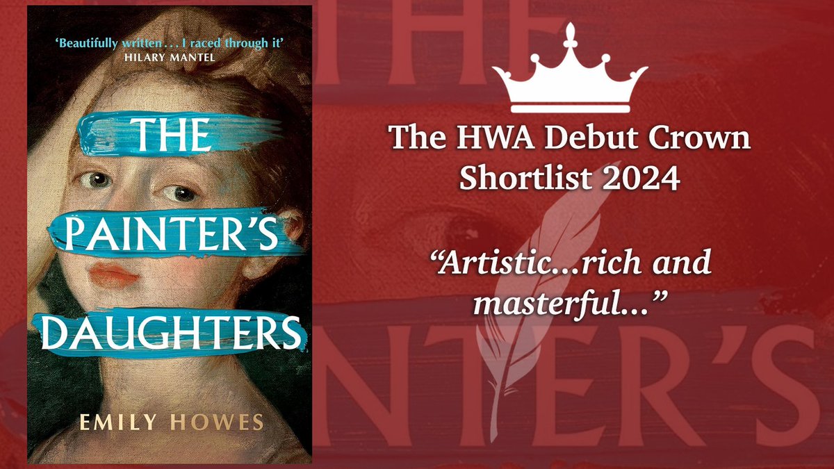 HistoriaHWA's tweet photo. @Shotsblog @DMan1504 @thebooktrailer @RobertsonImogen @CorvusBooks @amychua @MantleBooks @panmacmillan @KateFosterMedia The Painter's Daughters: Emily Howes
A real-life painting, a story reimagined. The writing is as artistic as the image, the colours and texture of the literary tapestry rich and masterful
#HWACrowns24 https://t.co/8Fqe1Lw3EY