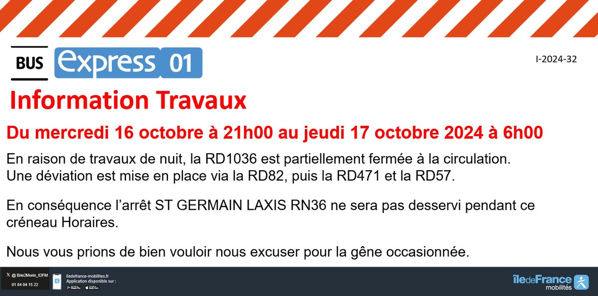 Brie2Morin_IDFM's tweet photo. #Perturbation #01Ex
‼️Info Trafic dernière minute
🗓️Nuit du mercredi 16 octobre 21h au jeudi 17 octobre 6h00
⚠️Fermeture RD1036 en raison de travaux de nuit
❌1 arrêt non desservi : St Germain Laxis RN36
Merci pour votre compréhension https://t.co/V3bUriXQk9