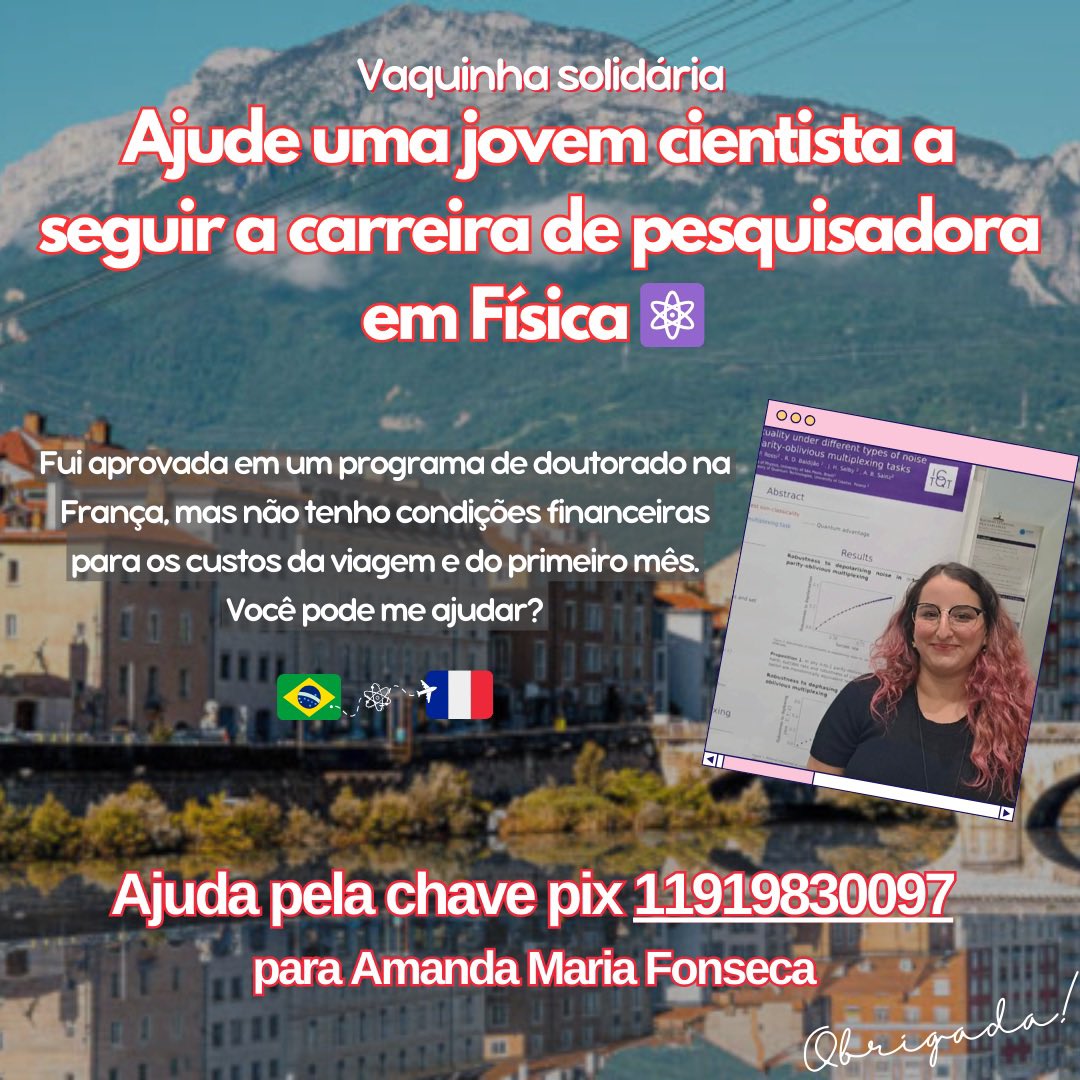 Fui aprovada em um programa de doutorado em Física em Grenoble, França! 🇫🇷 Tenho que arcar com todos os custos da viagem e do primeiro mês, e infelizmente minha família não tem condições financeiras. Tô fazendo essa vaquinha solidária para me ajudar, já que a estimativa é R$20k