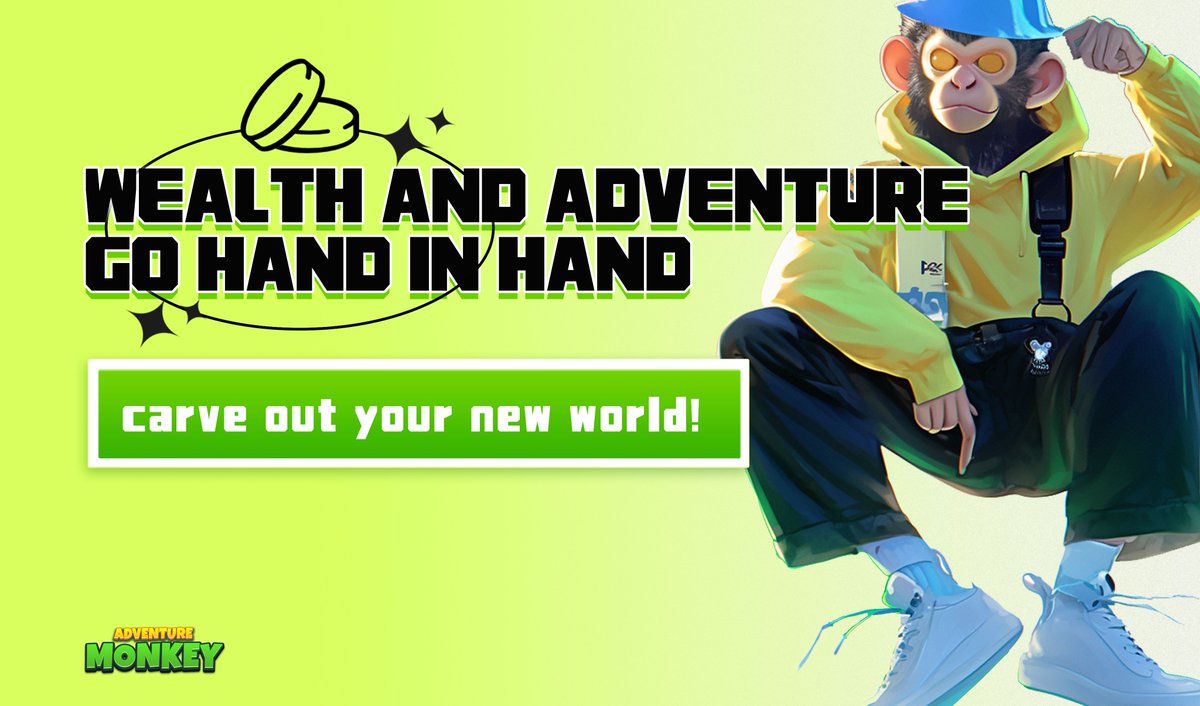 🍌 From the depths of the sea to the blockchain world, Adventure Monkey combines exploration with digital wealth, making every move a gain! The golden age of explorers is here! 🐒🚀 

#AdventureMonkey #GameFiJourney