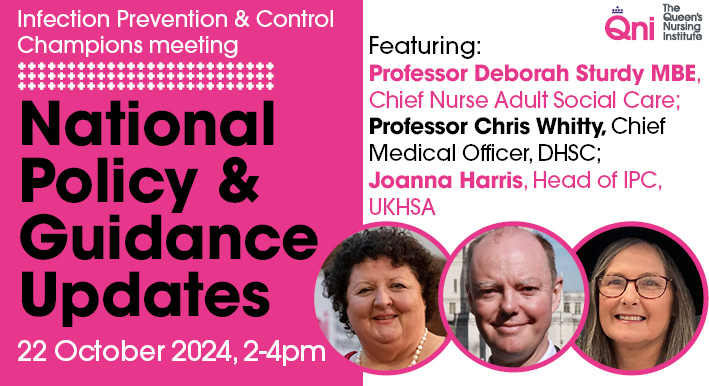 The Queen's Nursing Institute (@theqni) on Twitter photo We're delighted that Professor Chris Witty <a href="/CMO_England/">Professor Chris Whitty</a> will be at our #IPC meeting Tues 22 Oct with <a href="/sturdy_deborah/">Deborah Sturdy</a> and Dr Joanna Harris from <a href="/UKHSA/">UK Health Security Agency</a>. They will be updating us on national policy and guidance.
Book your free place here👉: qni.org.uk/news-and-event… #IPCWeek <a href="/cfry_/">Charlotte Fry RN DN QN</a> We're delighted that Professor Chris Witty <a href="/CMO_England/">Professor Chris Whitty</a> will be at our #IPC meeting Tues 22 Oct with <a href="/sturdy_deborah/">Deborah Sturdy</a> and Dr Joanna Harris from <a href="/UKHSA/">UK Health Security Agency</a>. They will be updating us on national policy and guidance.
Book your free place here👉: qni.org.uk/news-and-event… #IPCWeek <a href="/cfry_/">Charlotte Fry RN DN QN</a>
