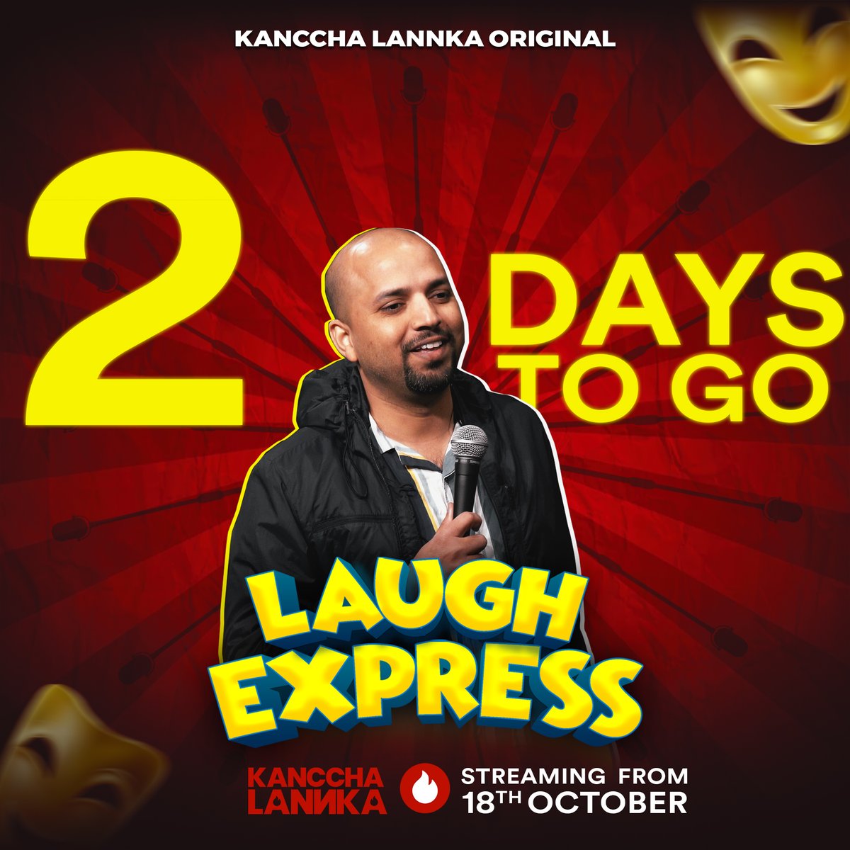 KancchaLannka's tweet photo. Just 2 days until you’re laughing out loud with Laugh Express! 🎉🤣 Get ready for back-to-back jokes and killer punchlines by the best comedians. Streaming exclusively on Kanccha Lannka.
#LaughExpress #ComedyVibes #2DaysToGo #StandUpFun #KancchaLannka #KancchaLannkaApp https://t.co/ahxvvbWHFl