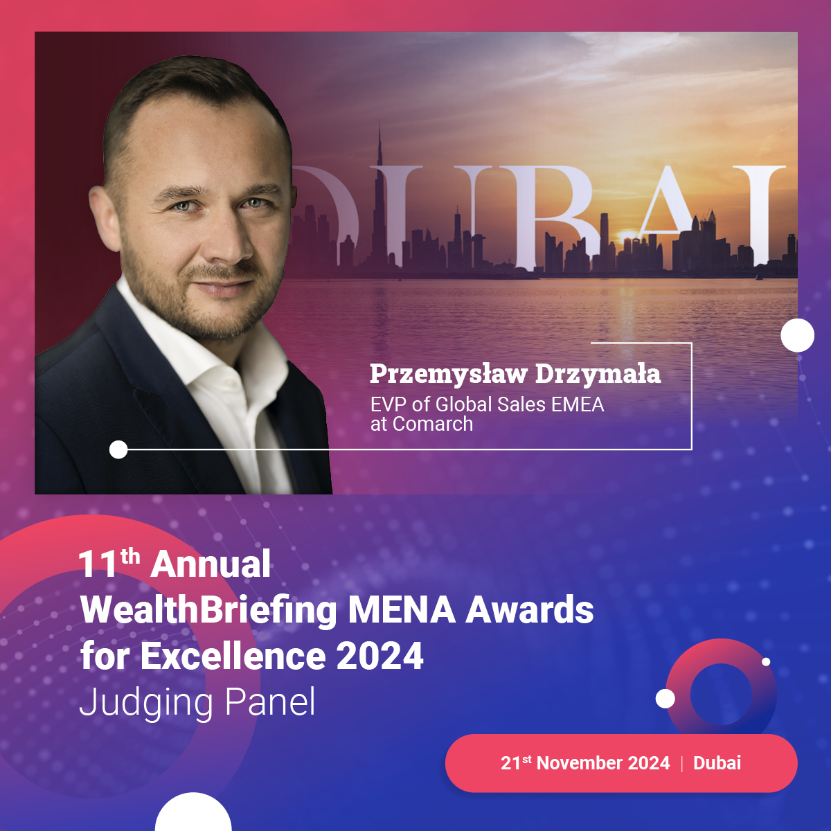 We are delighted to announce that Przemysław Drzymała, a respected expert representing Comarch, has been chosen to serve on the WealthBriefing MENA Awards judging panel for the second year in a row.
loom.ly/38c1TPg