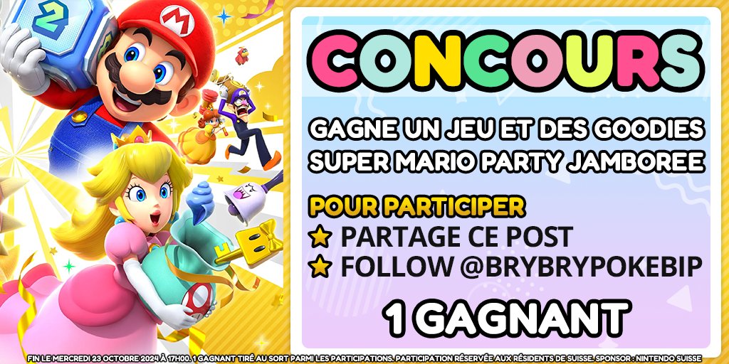 BrybryPokebip's tweet photo. ✨ 𝗖𝗢𝗡𝗖𝗢𝗨𝗥𝗦 🎁
Grâce à Nintendo Suisse, je vous fais gagner un jeu et des goodies Super Mario Party Jamboree

🗳️ Pour participer :
› Partage ce Post
› Follow @BrybryPokebip

⚠️ Réservé aux personnes résidant en Suisse 🇨🇭
📅 Fin le 23 Octobre 2024 à 17h00
🎉 1 gagnant https://t.co/HKH8ls0gxx