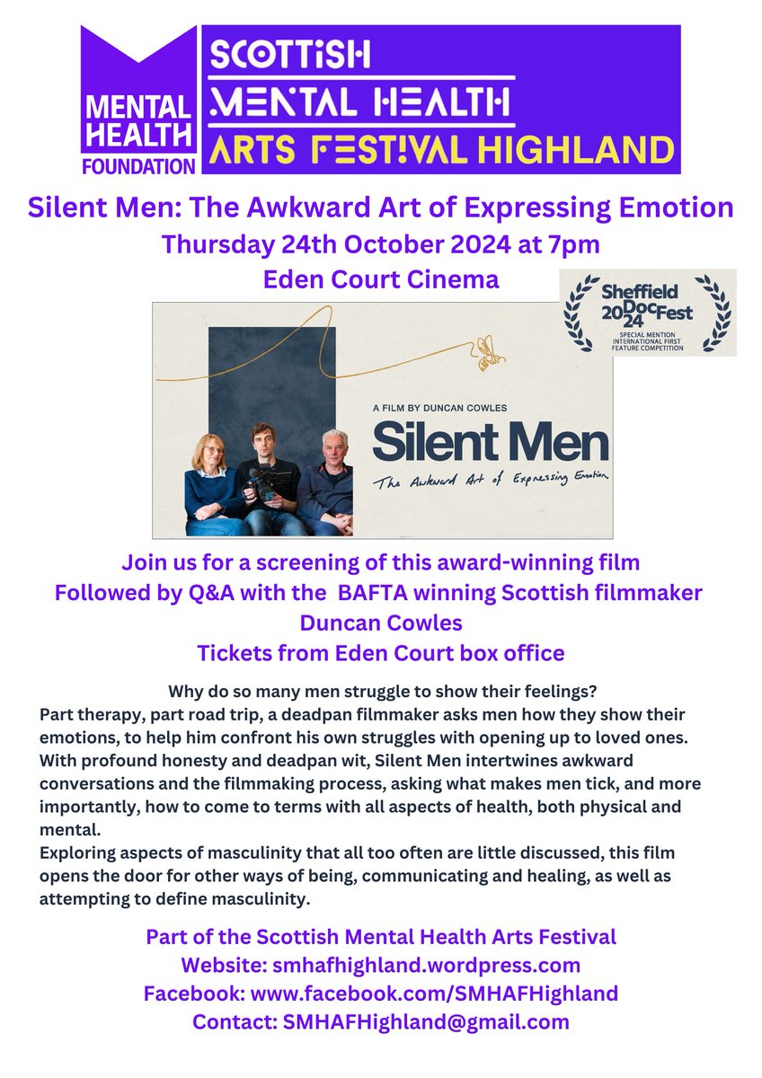 SMHAF Highland (@highlandsmhaff) on Twitter photo Silent Men
Thursday 24th October 2024 at 7pm - Eden Court
Why do so many men struggle to show their feelings?
Join us for a screening of this award-winning film followed by Q&As with filmmaker Duncan Cowles.
👉 Tickets eden-court.co.uk/event/silent-m…
#SMHAF24 <a href="/mentalhealth/">Mental Health Foundation</a> <a href="/MH_arts/">Scottish Mental Health Arts Festival</a> Silent Men
Thursday 24th October 2024 at 7pm - Eden Court
Why do so many men struggle to show their feelings?
Join us for a screening of this award-winning film followed by Q&As with filmmaker Duncan Cowles.
👉 Tickets eden-court.co.uk/event/silent-m…
#SMHAF24 <a href="/mentalhealth/">Mental Health Foundation</a> <a href="/MH_arts/">Scottish Mental Health Arts Festival</a>