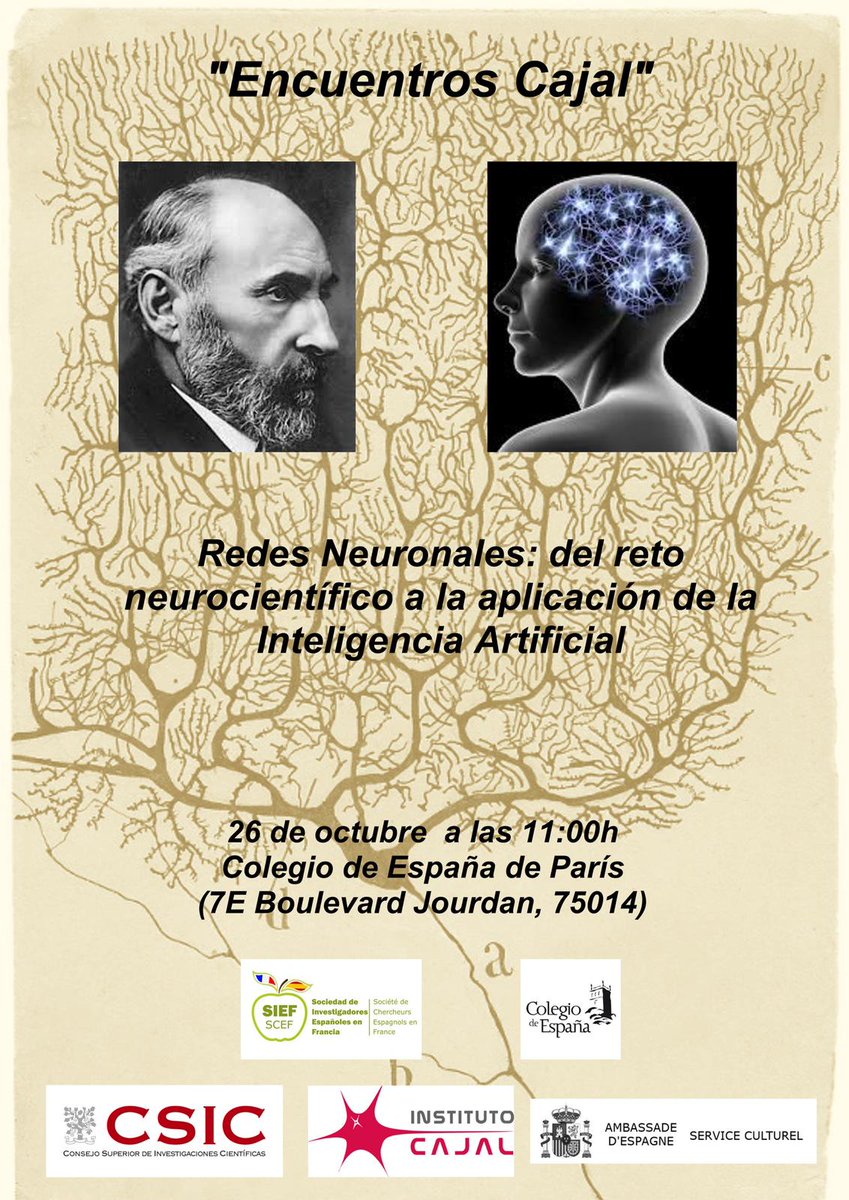 SIEF Sociedad Investigadores Españoles en Francia (@sief_scef) on Twitter photo ¿Quién fue Ramón y Cajal? ¿Cuáles son los retos de la #neurociencia? ¿Cómo influye la #InteligenciaArtificial en el conocimiento de nuestro 🧠?
🗣️ Encuentros Cajal: Neurociencia-IA
📍 <a href="/CdE_Paris/">Colegio de España - Paris</a>
🗓️ Sábado #26O
🕚 11h00
<a href="/ResidentsColEsp/">Comité de Residentes - Collège d’Espagne</a>
<a href="/CSIC/">CSIC</a>
<a href="/EmbEspFrancia/">España en Francia</a>
<a href="/InstitutoCajal/">Instituto Cajal-Centro de Neurociencias Cajal-CSIC</a> ¿Quién fue Ramón y Cajal? ¿Cuáles son los retos de la #neurociencia? ¿Cómo influye la #InteligenciaArtificial en el conocimiento de nuestro 🧠?
🗣️ Encuentros Cajal: Neurociencia-IA
📍 <a href="/CdE_Paris/">Colegio de España - Paris</a>
🗓️ Sábado #26O
🕚 11h00
<a href="/ResidentsColEsp/">Comité de Residentes - Collège d’Espagne</a>
<a href="/CSIC/">CSIC</a>
<a href="/EmbEspFrancia/">España en Francia</a>
<a href="/InstitutoCajal/">Instituto Cajal-Centro de Neurociencias Cajal-CSIC</a>