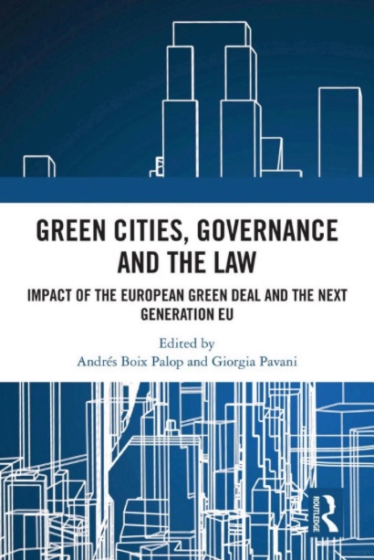 Ya está disponible el libro que Giorgia Pavani y yo hemos editado sobre Green Cities, Governance and the LawImpact of the European Green Deal and the Next Generation EU, publicado por Routledge. 
¡Muchas gracias a todos los autores!
Interesados, aquí:
routledge.com/Green-Cities-G…