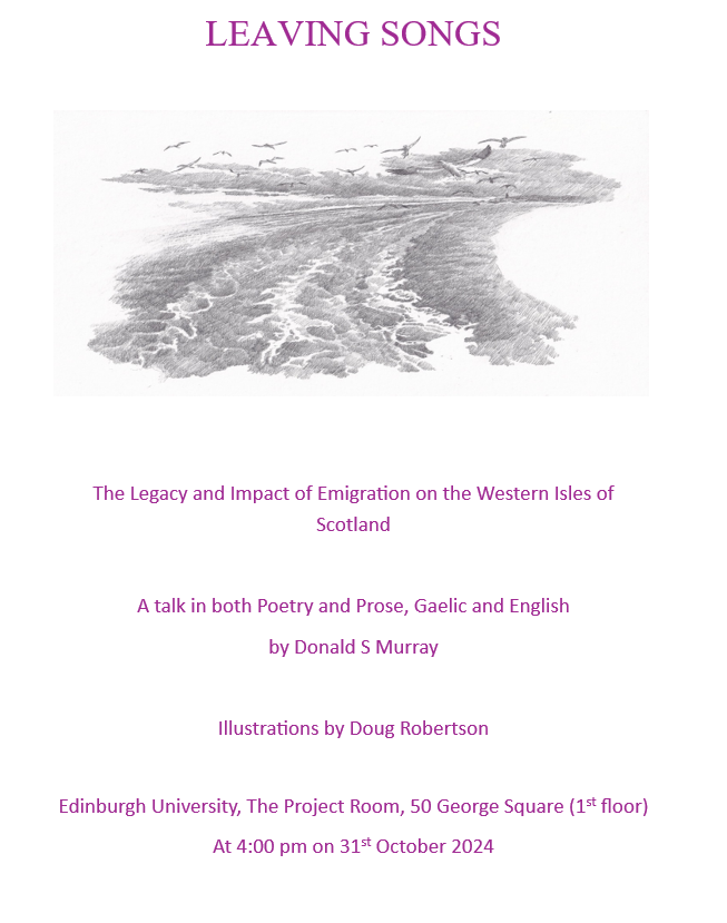 "Leaving songs" a talk in Gaelic and English by Donald Murray, 31st October, 16:00 in the Project Room at 50 George Square.