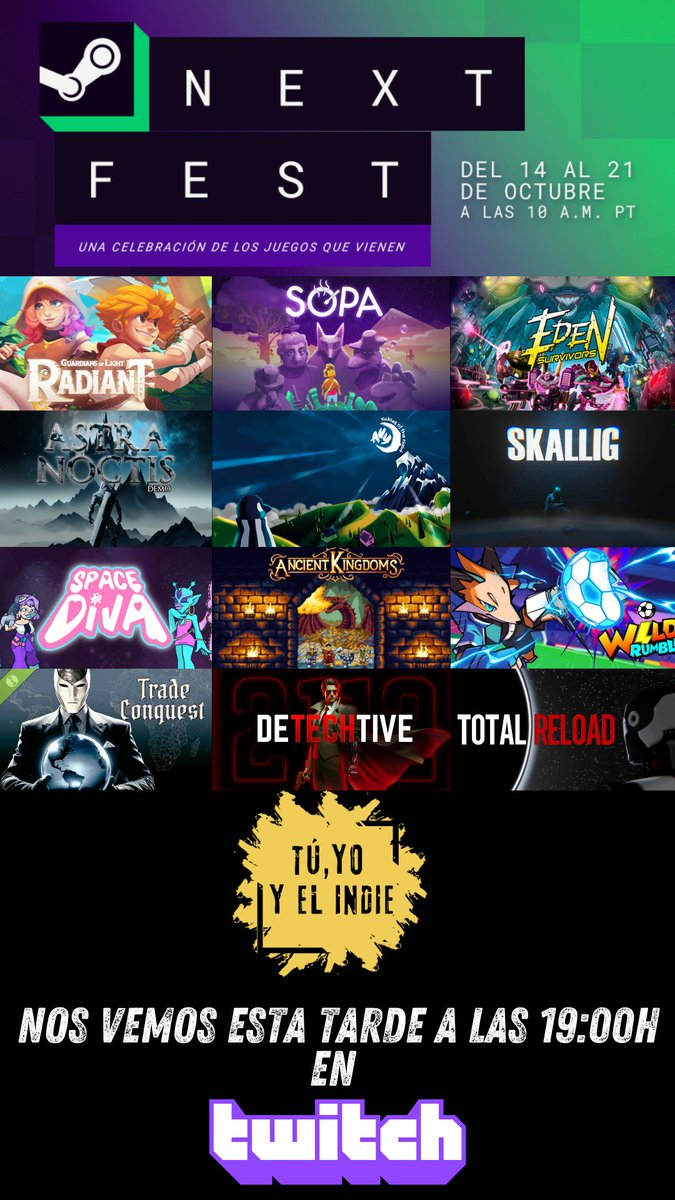 Hoy a las 19:00h , volvemos a terminar de probar demos indies españolas y de LATAM en el #SteamNextFest 

¡¡Pasaros por el directo porque probaremos en orden estás cositas!!

<a href="/ChorrusGames/">Chorrus Games</a> 
<a href="/StudioBando/">StudioBando | SOPA is out NOW!</a> de <a href="/juanelo_dev/">Juan Castañeda 🍲 SOPA is out Now!!</a> 
<a href="/aeternathegame/">Aeternum Game Studios</a> 
<a href="/SoloGGStudio/">SoloGGStudio</a> 
<a href="/GamesPond_Avy/">Avy, Fables of the Night</a>