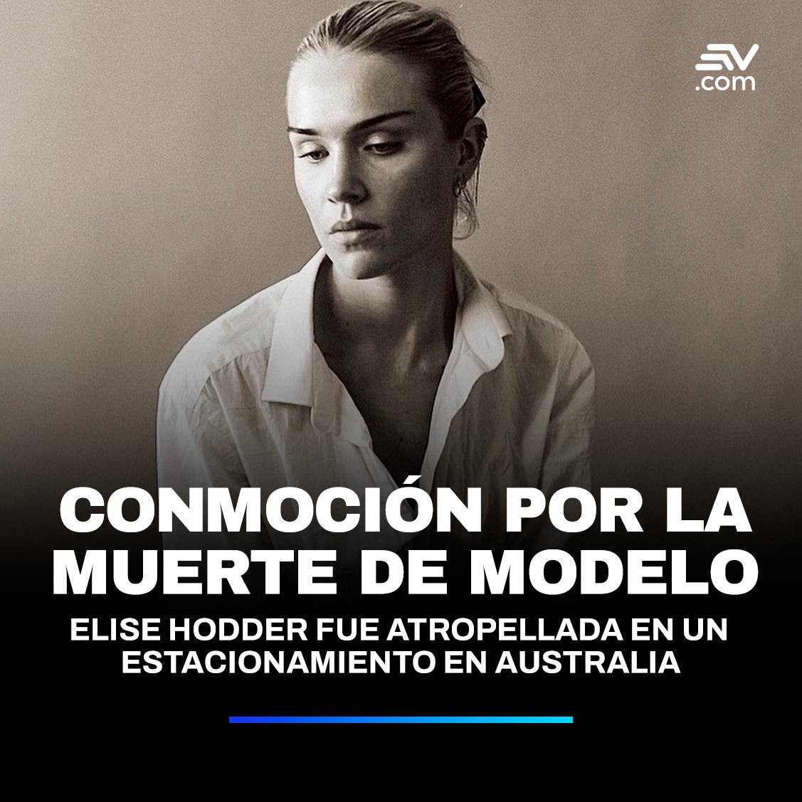 EcuavisaInforma's tweet photo. #LoMásLeído | La modelo australiana #EliseHodder iba acompañada por dos personas cuando fue víctima del siniestro. Te contamos. 💻 https://t.co/KH855QwGXD https://t.co/mmCshEPneF