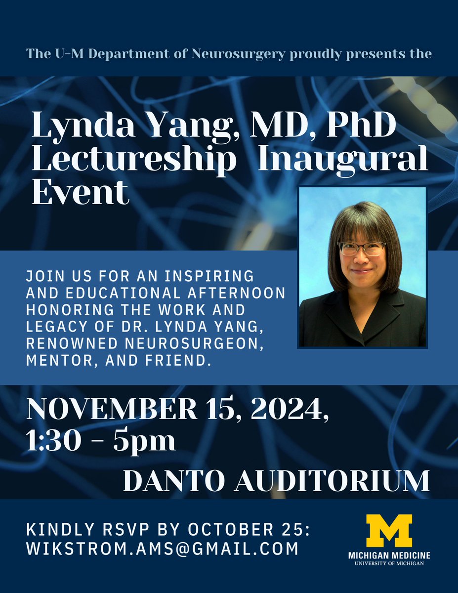 Michigan Neurosurgery (@umichneuro) on Twitter photo 📣<a href="/umichmedicine/">Michigan Medicine</a> family - the time is short to register for our inaugural Dr. Lynda Yang lectureship event! Register by 10/25 to the email on the image below & join us on 11/15 in Danto for an inspiring afternoon honoring our colleague, mentor & friend. #womeninSTEM #nsgy #GoBlue 📣<a href="/umichmedicine/">Michigan Medicine</a> family - the time is short to register for our inaugural Dr. Lynda Yang lectureship event! Register by 10/25 to the email on the image below & join us on 11/15 in Danto for an inspiring afternoon honoring our colleague, mentor & friend. #womeninSTEM #nsgy #GoBlue
