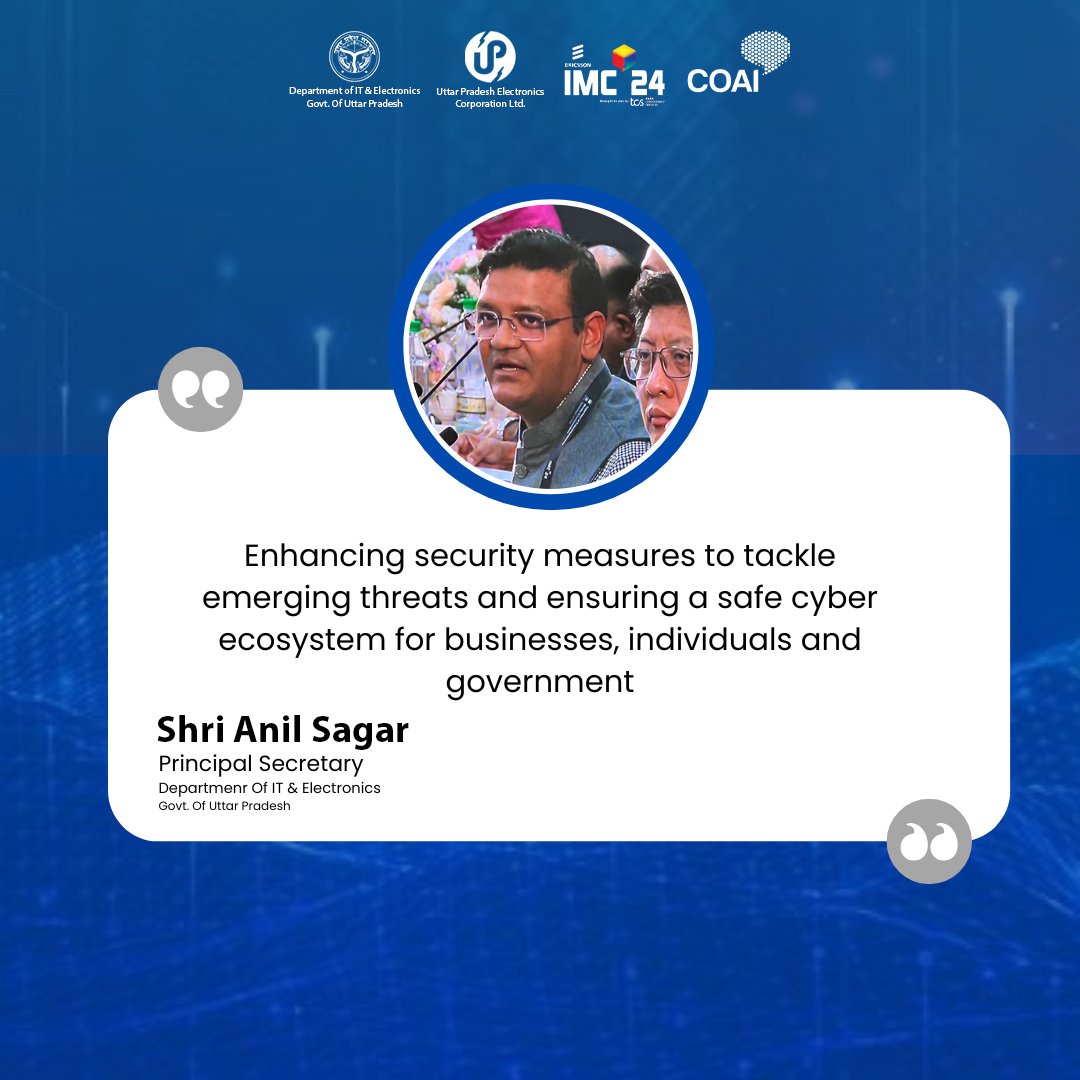 Shri Anil Sagar, Principal Secretary of IT &amp; Electronics (Govt. of UP), participated in a key session at the India Mobile Congress on October 15th, discussing important topics for India’s digital future.