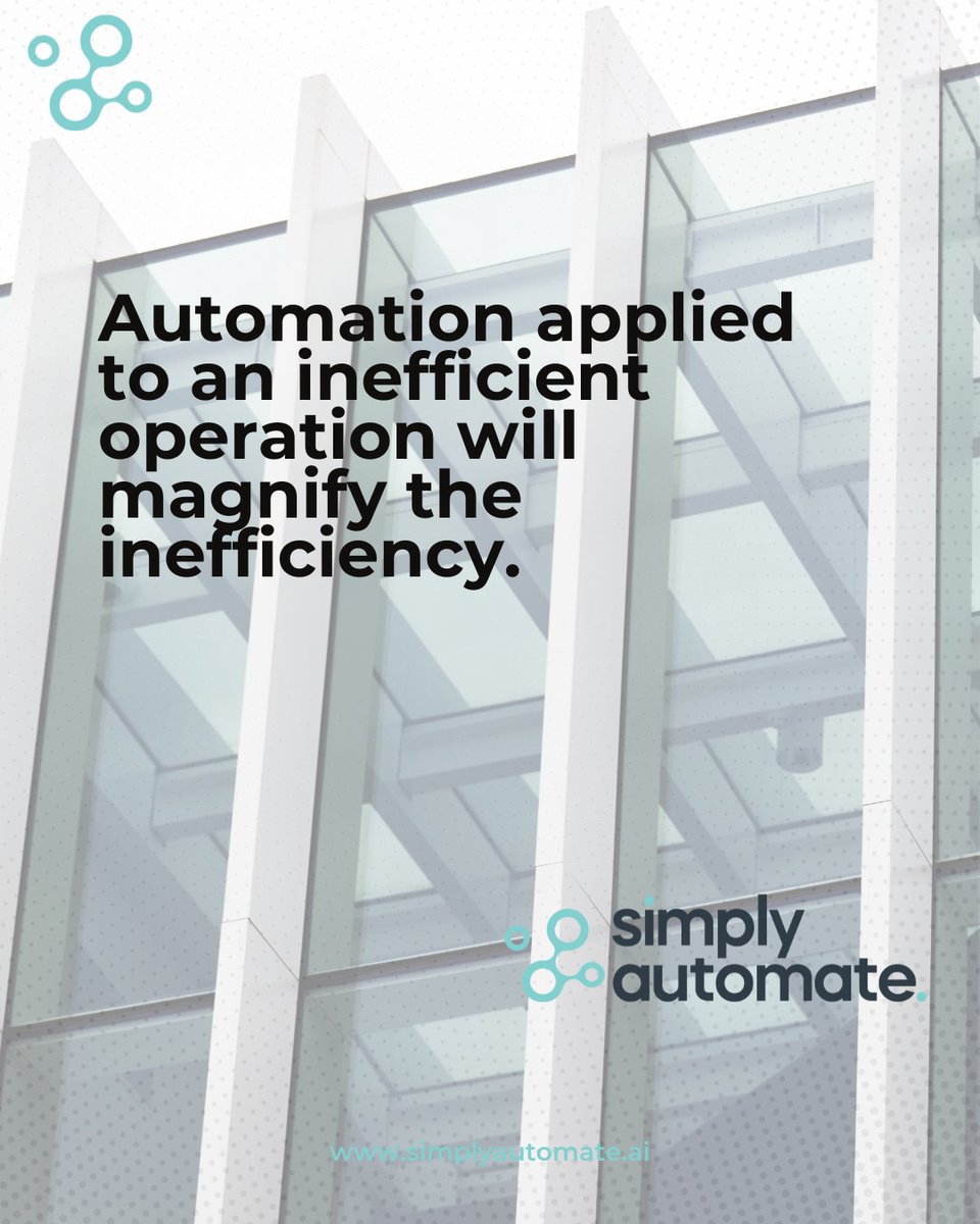 Automating bad processes just makes the problems bigger. Fix them first to get the best results! 

#Efficiency #AutomationGuy #Improvement