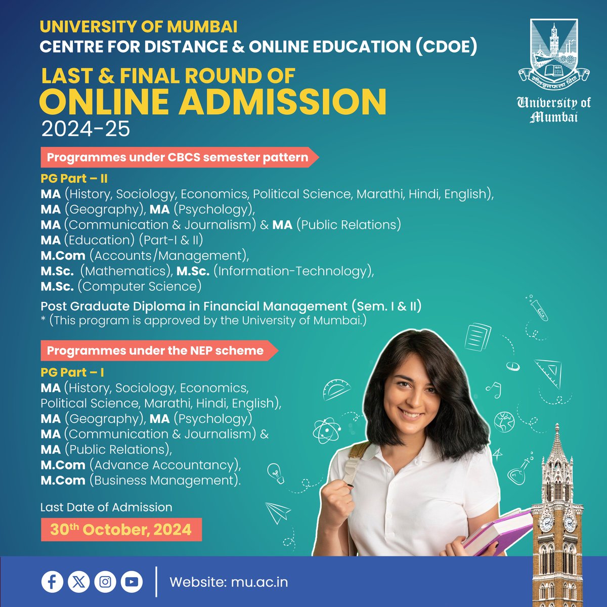 Uni_Mumbai's tweet photo. LAST CHANCE!
Apply now for Centre for Distance & Online Education (CDOE), Uni of Mumbai (formerly IDOL) by Oct 30, 2024!
Link for Online Applications: https://t.co/AfA3UMTZN9
#UniversityOfMumbai #CDOE #AdmissionDeadlineExtended #OnlineEducation #PGAdmissions #DistanceLearning https://t.co/bRLzRxdb5M
