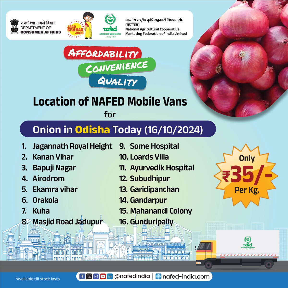 nafedindia's tweet photo. Get fresh Onion at just ₹35/kg with NAFED Mobile Vans! Conveniently stationed at key locations, these vans bring you high-quality Onion at affordable prices. 

#NAFED #NAFEDMobileVans #NAFEDOnion #Locations #PriceStabilisation https://t.co/uZXUuOoUo4