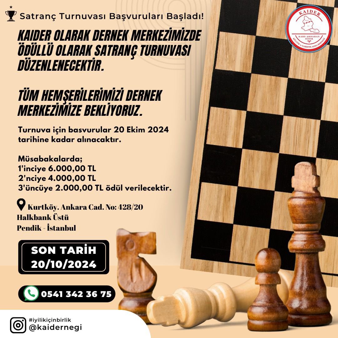 dernekkai's tweet photo. KAIDER Olarak dernek merkezimizde ödüllü olarak satranç turnuvası düzenlenlenecektir.
Tüm hemşerilerimizi dernek merkezimize bekliyoruz. Turnuva için başvurular 20 Ekim 2024 tarihine kadar alınacaktır. 
Müsabakalarda;
1’inciye 6.000,00 TL
2’inciye 4.000,00 TL
3’üncüye 2.000,00 TL https://t.co/KKQXlwbGP4