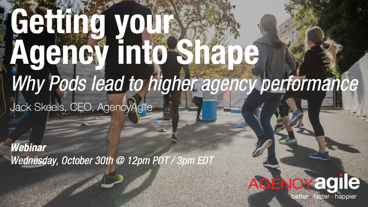 Is your agency bigger than 50 people? If so, then pods are a quick way to boost productivity and happiness.

This 45-minute interactive webinar is led by Jack Skeels, CEO of AgencyAgile, the premier agency productivity consultants.

Oct 30th @ 12pm PDT
ow.ly/CnNV50TMSPa