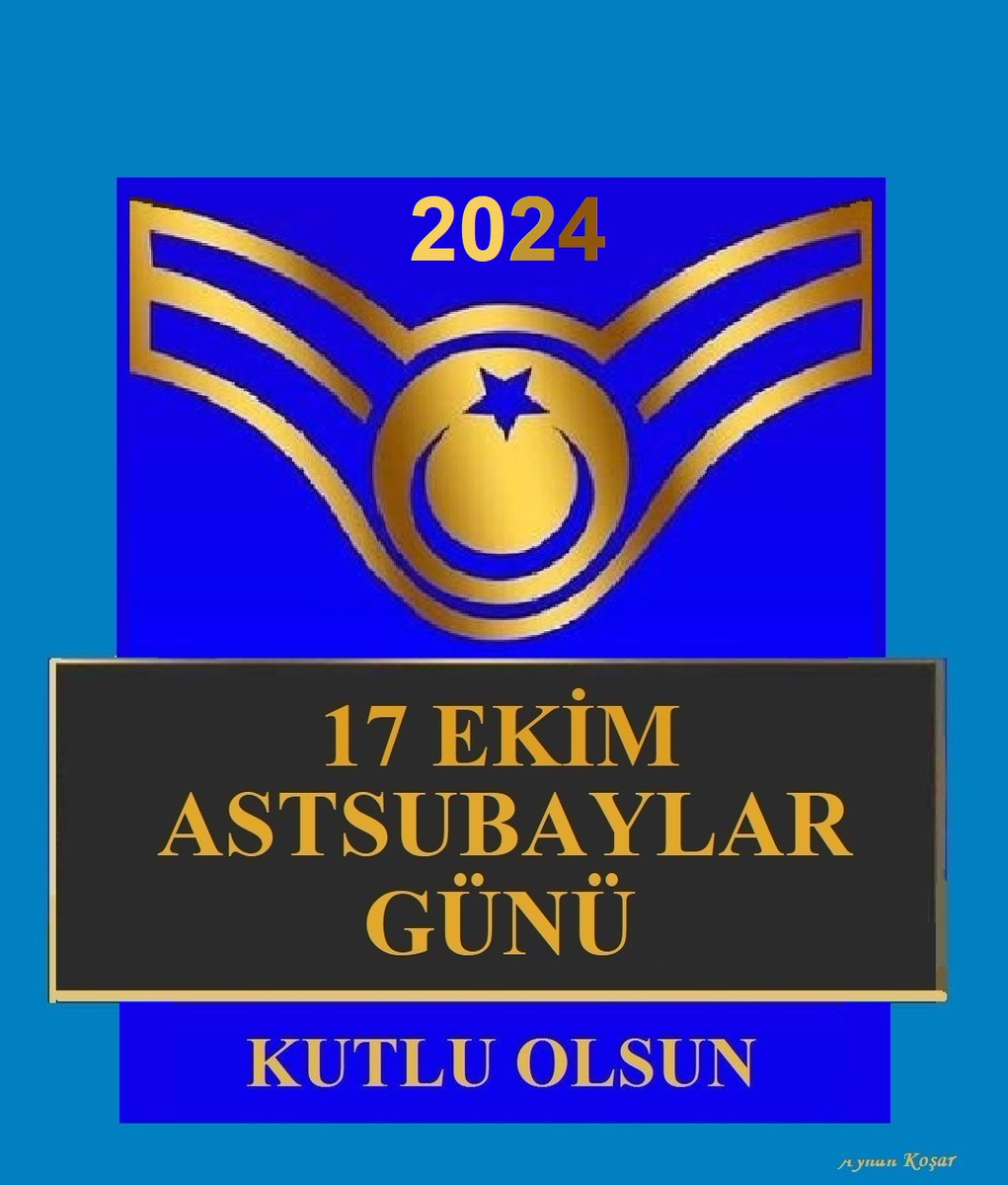 "17 Ekim Astsubaylar Günü" Kutlu Olsun. Sağlık ve mutluluk dileklerimle; selamlar, saygılar.
