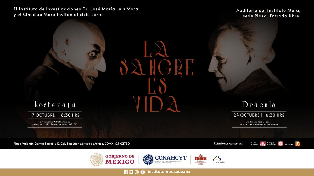 🎥El Cineclub Mora presenta este jueves 17 de #octubre la película "Nosferatu" y el jueves 24 de octubre: "Drácula".
Te esperamos en el Auditorio del Instituto Mora para disfrutar de estos dos clásicos del cine de #vampiros.
🔹16:30 horas, (ambas funciones).
‼️ ¡Entrada libre! ‼️