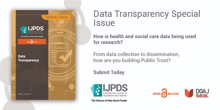 Data Transparency. The subject of our Special Issue is relevant to every research team using large population data

We invite you to share how you ensure data transparency in your organisations with this Open Call

Submit a manuscript before 13th December
ijpds.org/calls/data-tra…