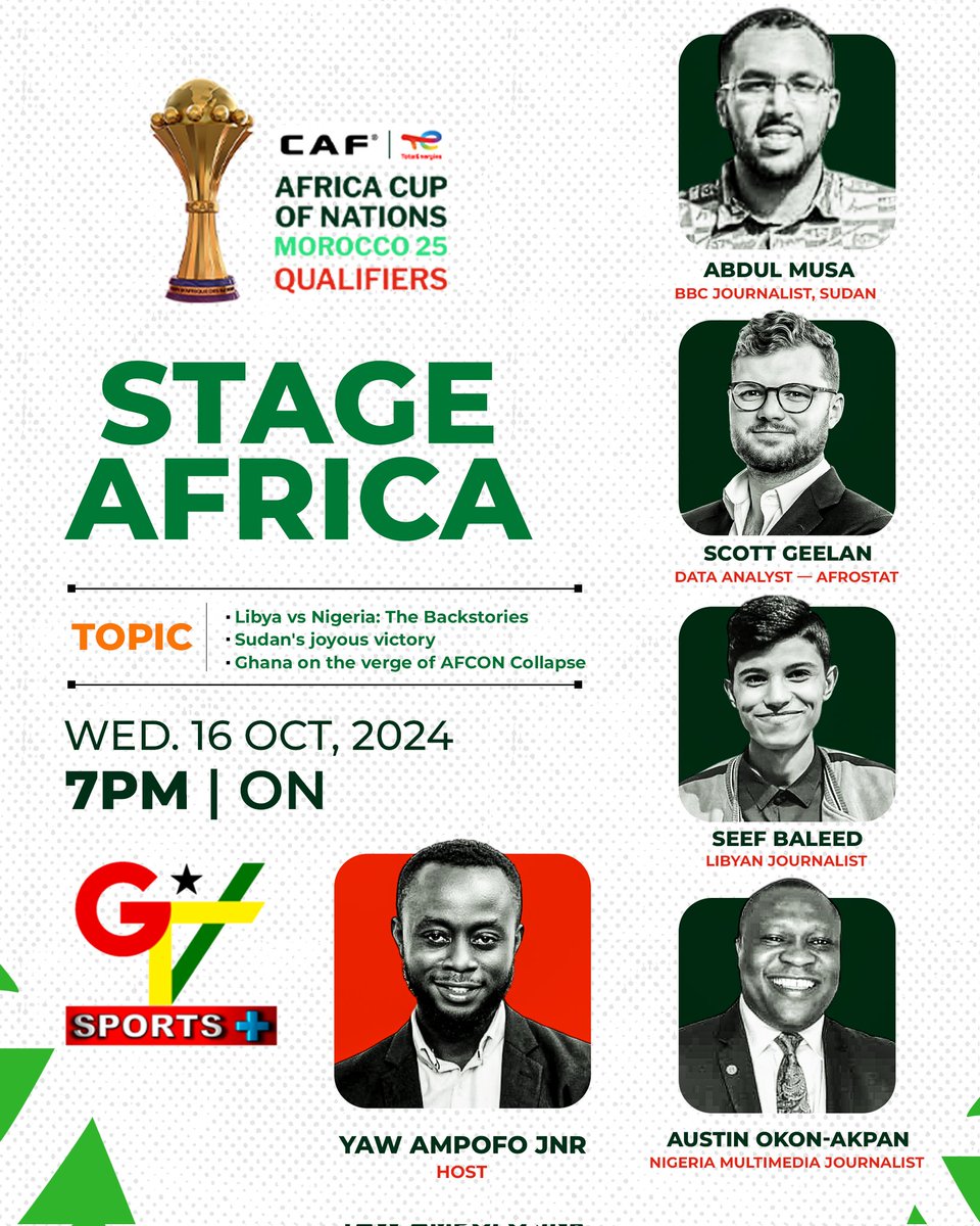 GTV SPORTS+ (@mygtvsports) on Twitter photo Tonight on STAGE AFRICA :
<a href="/Yaw_Ampofo_/">Yaw Ampofo Jr</a> discusses the biggest stories of the 2025 AFCON qualifiers
•Ghana and Sudan with <a href="/PepJunior1/">Abdul Musa - عبدالقادر موسى 🇸🇩</a> and <a href="/Scott_Geelan/">Scott Geelan</a>
•Libya vs. Nigeria with <a href="/SeefBeleed/">Seefaleslam Beleed 🇱🇾🇵🇸</a> and <a href="/ProudlyAustin/">Austin Okon-Akpan</a>
Don't miss it 🔥 #GTVSports Tonight on STAGE AFRICA :
<a href="/Yaw_Ampofo_/">Yaw Ampofo Jr</a> discusses the biggest stories of the 2025 AFCON qualifiers
•Ghana and Sudan with <a href="/PepJunior1/">Abdul Musa - عبدالقادر موسى 🇸🇩</a> and <a href="/Scott_Geelan/">Scott Geelan</a>
•Libya vs. Nigeria with <a href="/SeefBeleed/">Seefaleslam Beleed 🇱🇾🇵🇸</a> and <a href="/ProudlyAustin/">Austin Okon-Akpan</a>
Don't miss it 🔥 #GTVSports