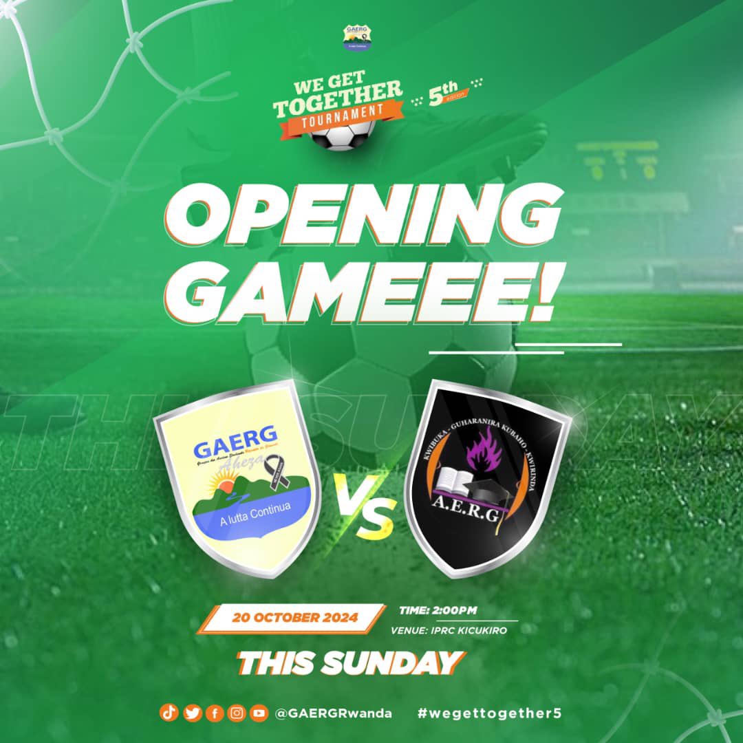 IBUKAYouth's tweet photo. The 'WE GET TOGETHER' tournament OPENING GAME is here! 

We’re playing with our brother @GAERGRwanda 

Tell a friend to tell a friend not to miss out!

Date: Sunday 20th 
Time: 2:00 pm 
Venue: IPRC Kicukiro 

#wegettogether5
#wgt #wegettogether
#30yearsofresilience https://t.co/oGees6qhuR