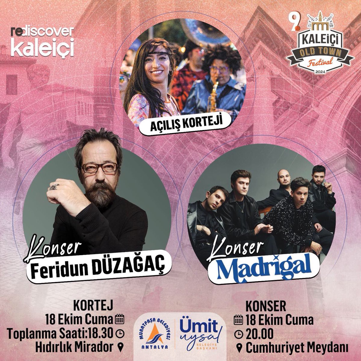 9. Kaleiçi Old Town Festivali'mizin açılış kortejinde buluşalım.

Kortejin ardından Cumhuriyet Meydanı'nda, <a href="/MadrigalBand/">Madrigal</a> ve <a href="/FDferidunduzagc/">FD feridundüzağaç</a> sahnede olacak. Bu coşkuya ortak olmaya tüm komşularımızı bekliyoruz.

📅 18 Ekim Cuma 
⏰ 18.30 (Kortej)
⏰️ 20.00 (Konser)
📍 Hıdırlık