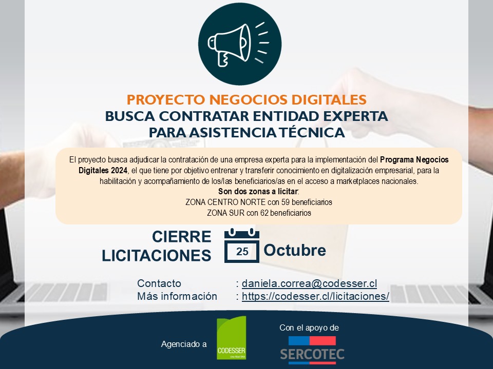 CodesserC's tweet image. #CodesserInforma 
Se busca Entidad Experta para la implementación del Programa Negocios Digitales de Sercotec.
👀 Revisa las bases en  codesser.cl/licitaciones/ 
Consultas hasta del 21 de octubre, 12 horas ⏳