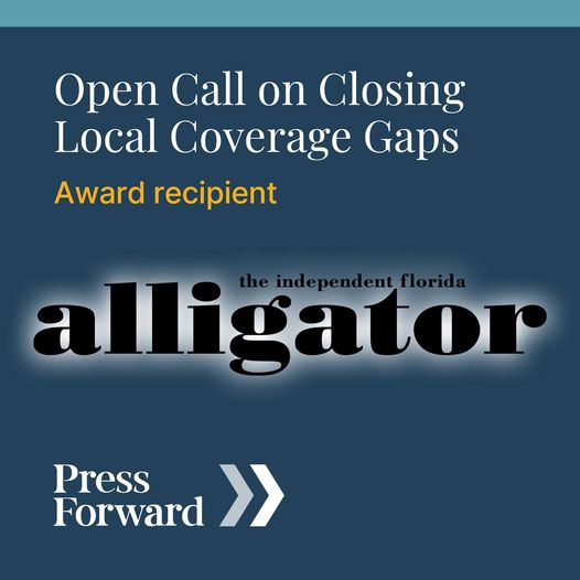 Caleb Wiegandt (@calebwiegandt) on Twitter photo Today, we're thrilled to announce that <a href="/TheAlligator/">The Alligator</a> is a #PressForward grant recipient, receiving $100,000 over the next two years to support our strong, independent student journalism.
Visit this link on our Patreon to hear more about Press Forward: shorturl.at/WyvjE. Today, we're thrilled to announce that <a href="/TheAlligator/">The Alligator</a> is a #PressForward grant recipient, receiving $100,000 over the next two years to support our strong, independent student journalism.
Visit this link on our Patreon to hear more about Press Forward: shorturl.at/WyvjE.