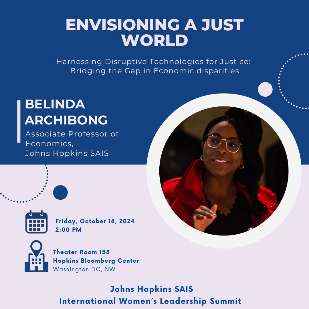 SAISWL's tweet photo. 💡 On October 18, we will explore "Harnessing Disruptive Technologies for Justice: Bridging the Gap in Economic Disparities" with moderator Belinda Archibong @belindaarch - Associate Professor at @SAISHopkins and Research Associate at NBER. 

Don’t miss this chance 🌟 https://t.co/fA1lZLZDsz