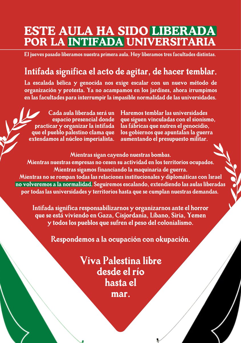 El jueves pasado liberamos un aula, mañana liberaremos 3. La Intifada se extiende. 

Estos son los horarios de las actividades. Por seguridad avisaremos mañana por la mañana de en que facultad y aula son, una vez ocupadas.  Planifícate y ven, ¡reactivemos la movilización!