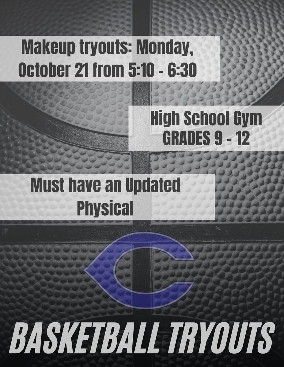 Makeup basketball tryouts for grades 9-12 will be October 21st at 5:10 PM.