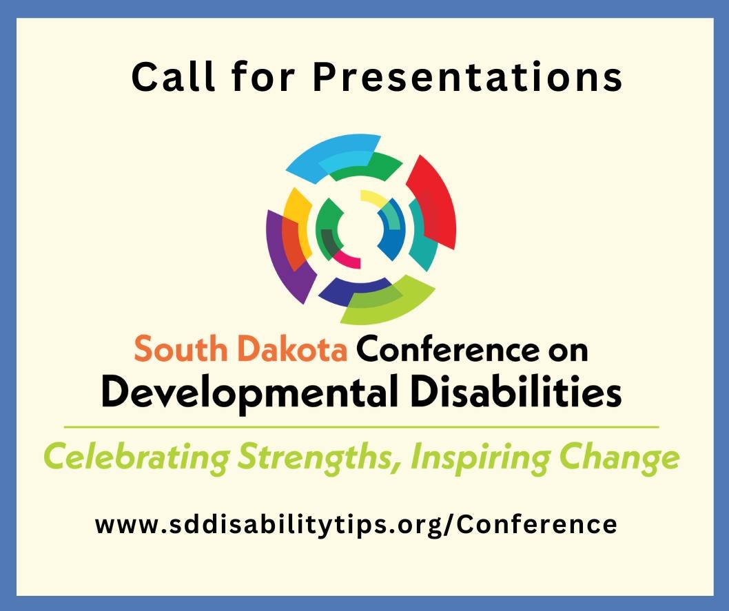 CD_SouthDakota's tweet image. The 2025 #SouthDakota Conference on #DevelopmentalDisabilities&apos; theme is Celebrating Strengths, Inspiring Change! The conference planning committee is hard at work &amp;amp; they&apos;re currently seeking presentations. Submit proposals: sddisabilitytips.org/Conference Return date is Dec. 2, 2024.