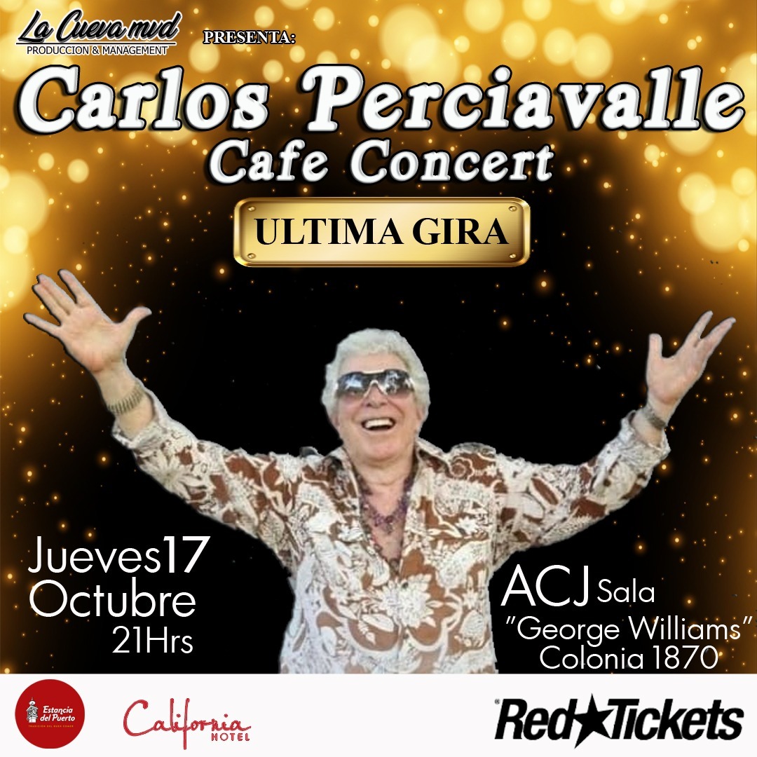 👀 Llega Carlos Perciavalle y sus amigos.

Este 17 de octubre te inivtamos  a la sala George Williams en la Asociación Cristiana de Jóvenes.

Llega a la ACJ el rey del café concert, para brindarles un show con mucho humor y música.